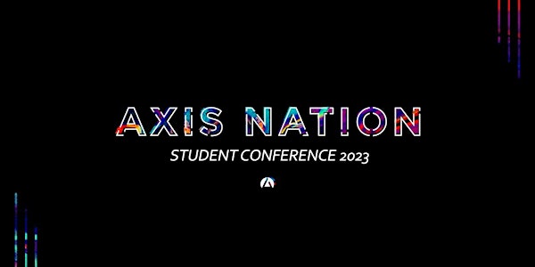 Students AXIS Nation Conference 2023