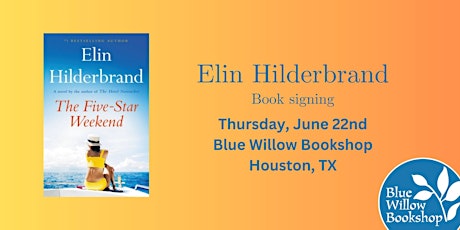 Elin Hilderbrand | Five Star Weekend SIGNING LINE and book