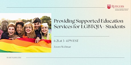 Providing Supported Education Services for LGBTQIA+ Students