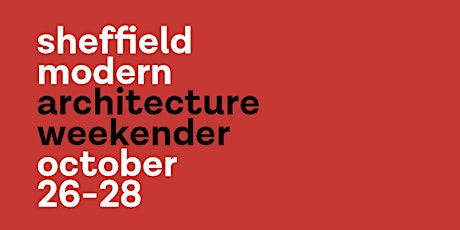 sheffield modern architecture weekender: Sheffield Drift through Sheffield Modern primary image