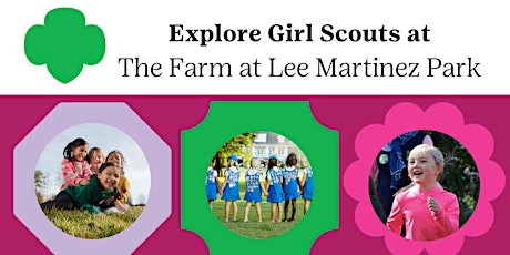 Fort Collins Explore Girl Scouts at the Farm at Lee Martinez Park