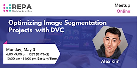 Meetup #14: Optimizing Image Segmentation Projects with DVC