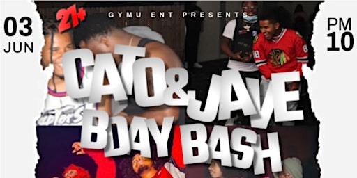 Cato & Jave's Bday Bash