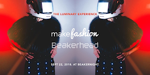 MakeFashion - The Luminary Experience