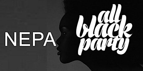 NEPA ALL BLACK PARTY @ POST LOUNGE | SAT SEP 29TH  primary image