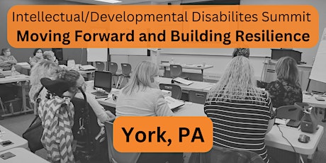 PA Family Network  Summit, York- Moving Forward and Building Resilience