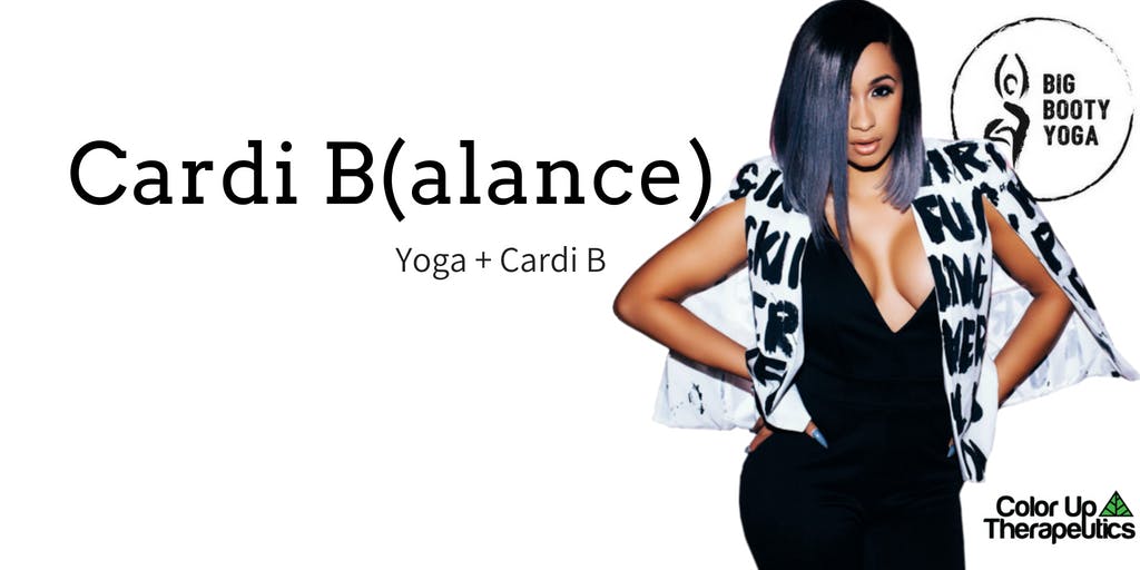 Cardi B(alance): Yoga + Cardi B