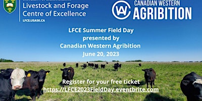 2023 LFCE Summer Field Day presented by Canadian Western Agribition