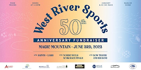 West River Sports 50th Anniversary Fundraiser -CONCERT-PARTY-SKI RACE