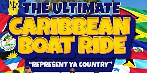 The Ultimate Caribbean Boatride Represent Your Country primary image