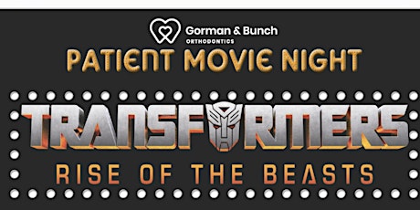 Gorman & Bunch Orthodontics Movie Night