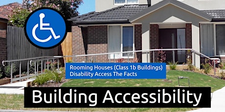 Building Accessibility: Rooming Houses (Class 1b Buildings) Disability Access – The Facts, 28 February 2019 (Scoresby, VIC) primary image