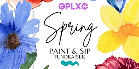 Spring Paint & Sip at GPLXC primary image