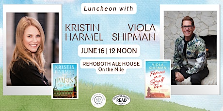 Luncheon with Kristin Harmel and Viola Shipman!