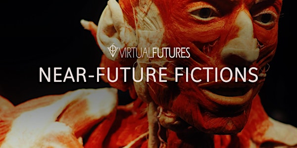 Boundless Bodies | Near-Future Fictions