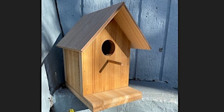 Birdhouse Workshop (ages 10-15)