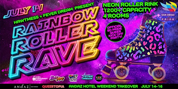 RAINBOW ROLLER RAVE! Official Queer San Diego PRIDE Kick-off Party!!