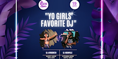 Imagem principal do evento Yo Girls' Favorite DJ Battle