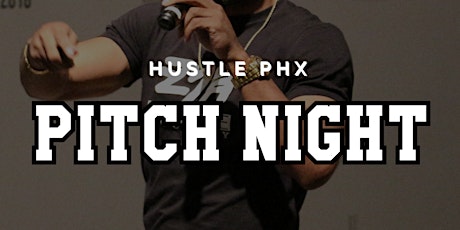 Imagen principal de Hustle PHX 101 Pitch Night