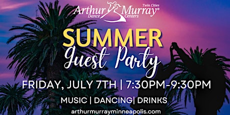 Arthur Murray Summer Dance Party - Classes, Social Dancing, Music & More!