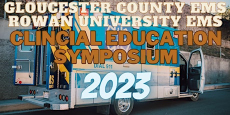2023 GCEMS / RUEMS Clinical Education Symposium