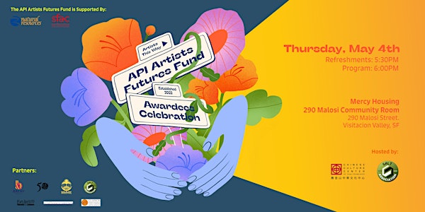 API Artists Futures Fund: Awardee Celebration