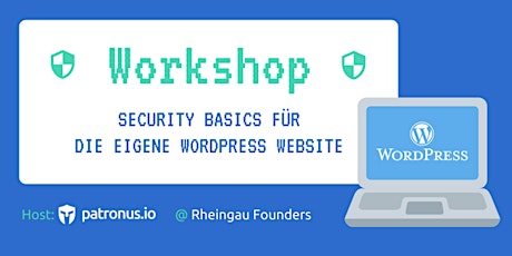 Hauptbild für Workshop: Security Basics für die eigene Wordpress Website