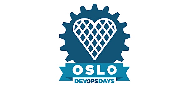DevOpsDays Oslo 2018 Oct 29th - 30th 2018