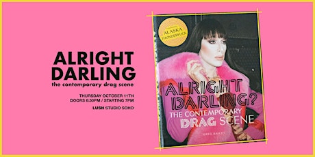 Alright Darling: The Contemporary Drag Scene - Greg Bailey ft. Joe Black  primary image
