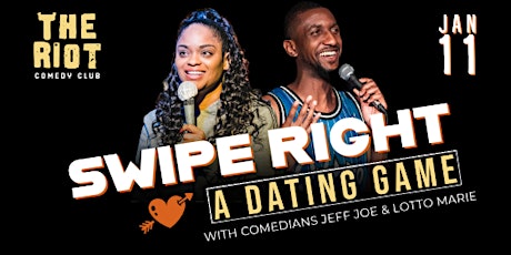 The Riot presents "Swipe Right" Comedy Dating Game for Singles & Couples