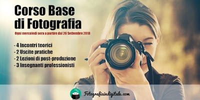 Corso Base di Fotografia a Roma Corso Base di Fotografia a Roma