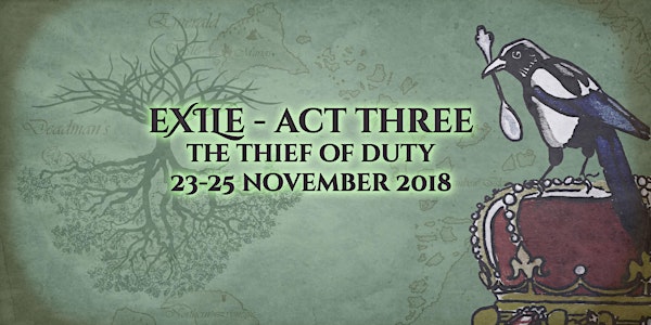 Exile - Act Three - The Thief of Duty
