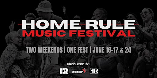 Home Rule Music Festival After Party primary image