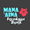 Logótipo de Mana 'Āina Polynesian Dance (Hong Kong)