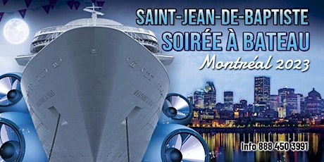 Saint-Jean-de-Baptiste Soirée à Bateau Montréal 2023