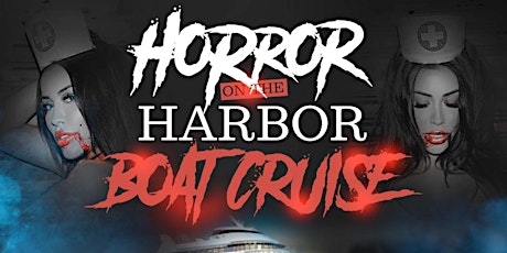 Horror on the Harbor Boat Cruise primary image
