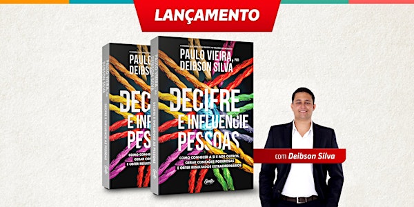 [RIBEIRÃO PRETO/SP] LANÇAMENTO Livro Decifre e Influencie Pessoas - 19/09