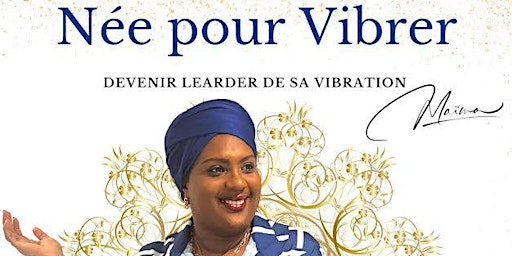 Leadervibs Tour 2023 :Née pour vibrer - Guadeloupe primary image