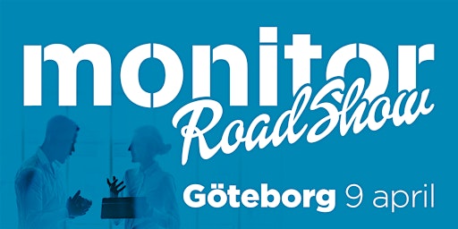 Monitor Roadshow 2024 – Göteborg 9/4 primary image