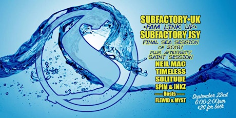 Final Subfactory Sea Session + After party • Sat 22nd Sept primary image