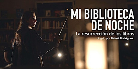 Imagen principal de Mi Biblioteca de Noche: la resurrección de los libros