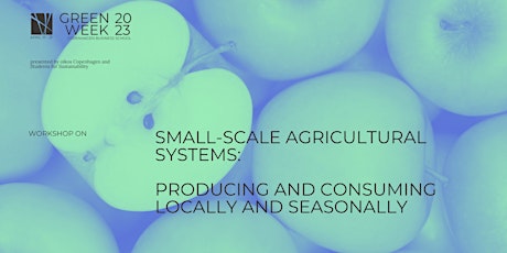 Small-scale Agricultural Systems: Local & Seasonal (Workshop) primary image