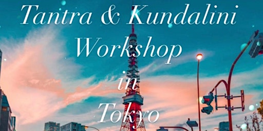 Kundalini Tantra Yoga Workshop in Tokyo primary image