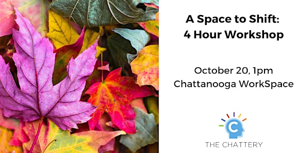 A Space to Shift: 4 Hour Workshop