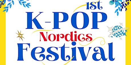 [10 JUN] K-POP Nordics Festival _ GUEST TICKETS