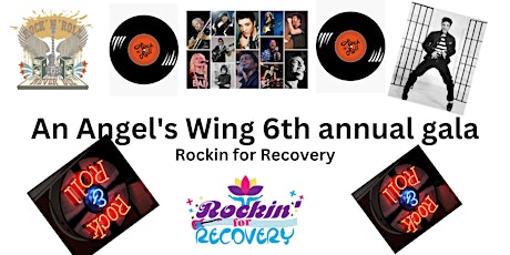 An Angel's Wing 6th Annual Gala Rockin for Recovery
