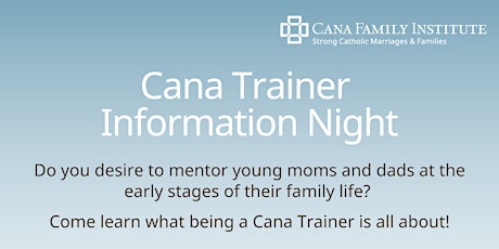 Cana Trainer Information Night ~ St. Paul/Minneapolis primary image