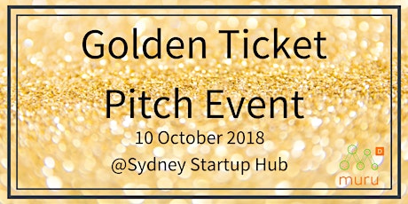 muru-D Golden Ticket Pitch Night Sydney primary image