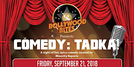 Comedy: TADKA - A night of fun, spicy comedy at Bollywood Bites Restaurant! primary image
