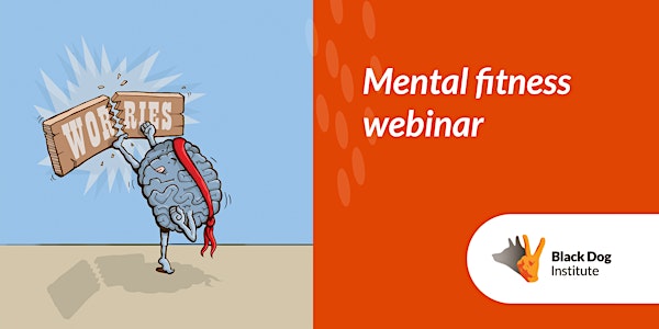 'Mental Fitness' webinar - 11:30am